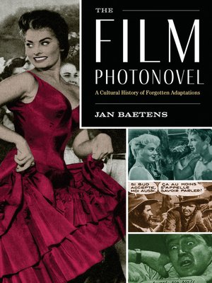 cover image of The Film Photonovel: a Cultural History of Forgotten Adaptations